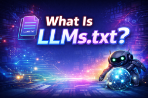 What Is LLMs.txt?